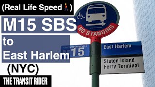 (Ride) Manhattan Bus M15-SBS South Ferry to East Harlem (full route)