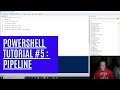 PowerShell Tutorial 5 : Pipeline [Beginners]