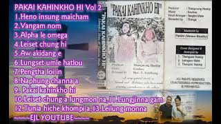 Lhingboi Mate \u0026 Tinbem~PAKAI KAHINKHO HI Vol 2 Cassette laaho||EIMI GOSPEL LAALUI