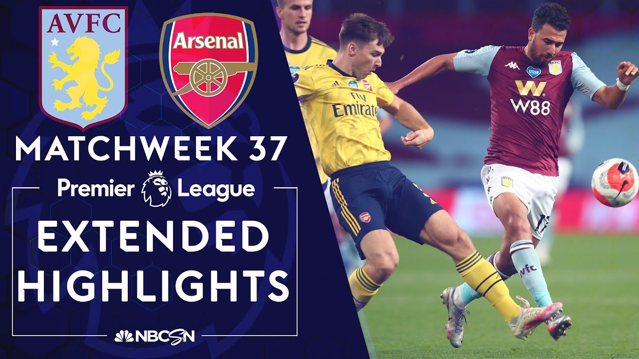 Aston Villa V. Arsenal | PREMIER LEAGUE HIGHLIGHTS | 7/21/2020 | NBC ...