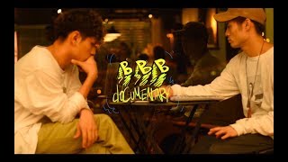 【BBB documentary】Toyotaka/RYO \