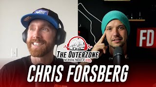 The Outerzone Podcast - Chris Forsberg (EP.18)