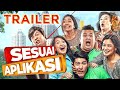 OFFICIAL TRAILER FILM SESUAI APLIKASI (2018) | 6 Desember 2018 di Bioskop