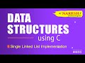 Single Linked List Implementation | Data Structures