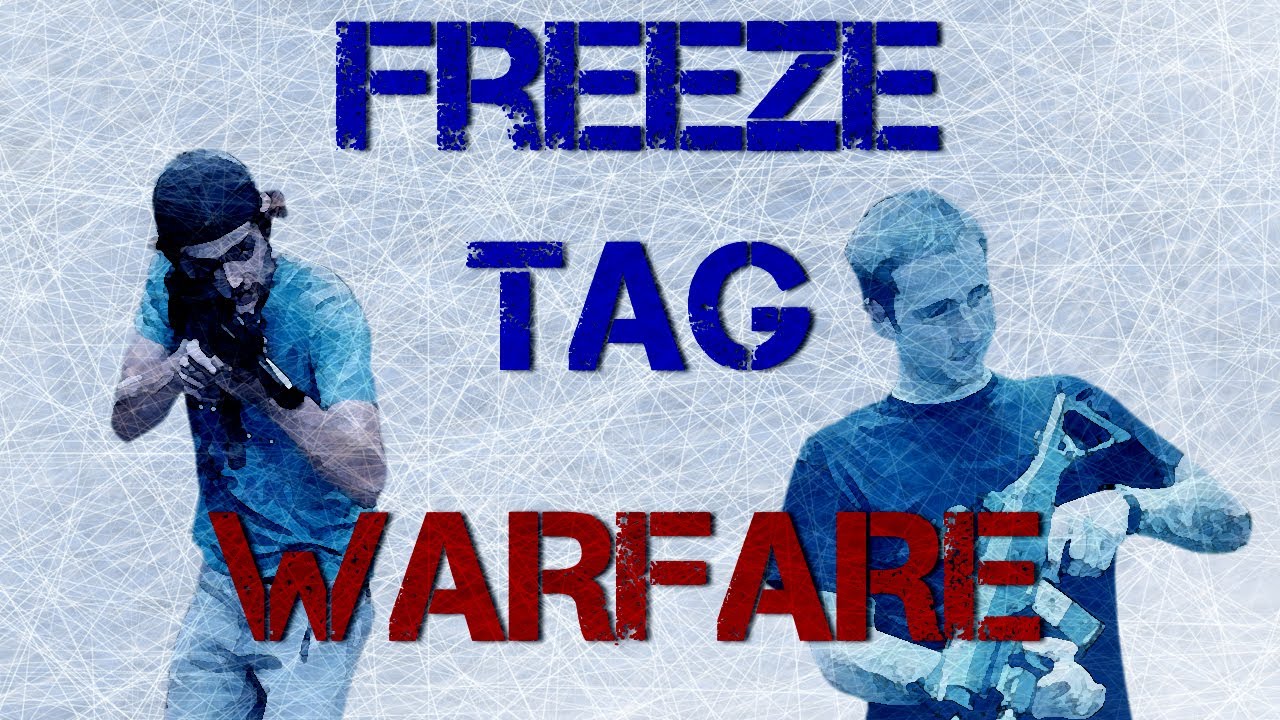 Freeze Tag Warfare Youtube