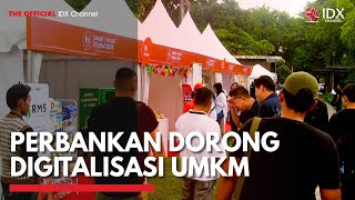 Perbankan Dorong Digitalisasi UMKM | IDX CHANNEL