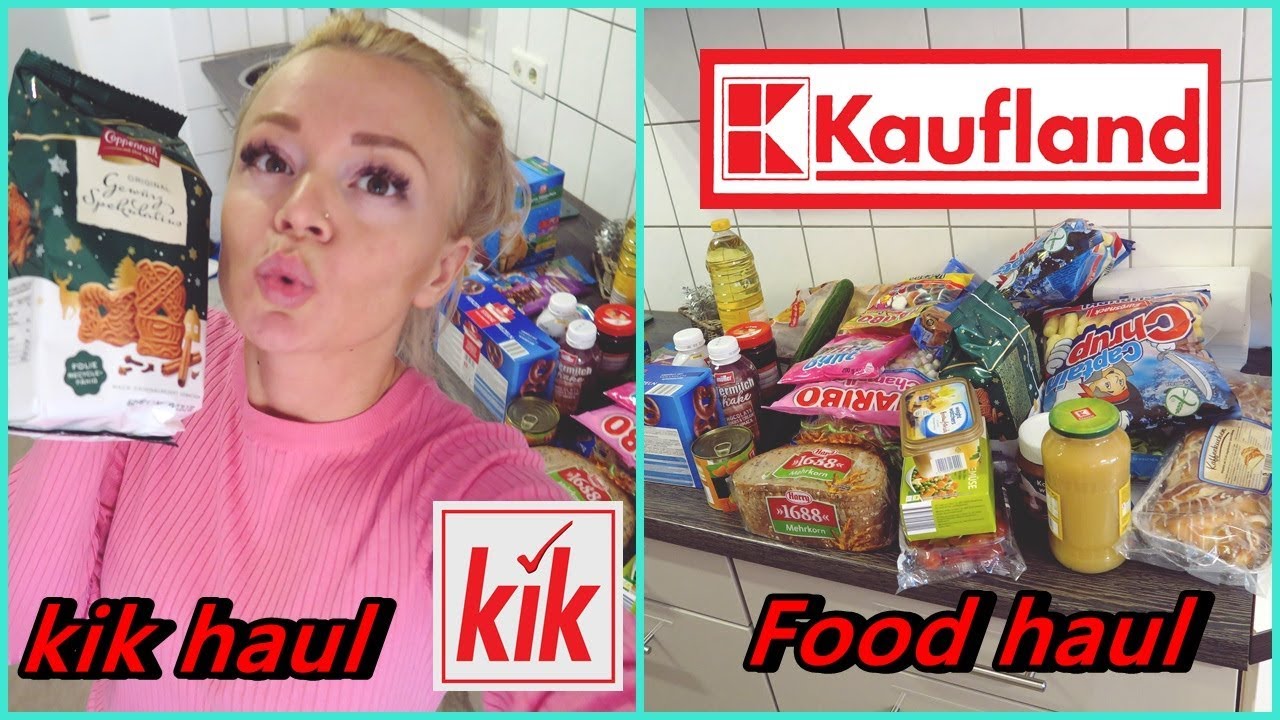 Food Haul Kaufland Kik Haul Nats Lifestyle Youtube