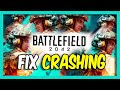 How To Fix Battlefield 2042 Crashing And Launching Issues