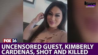 Former Isiah Factor: Uncensored guest, Kimberly Cardenas, shot and killed