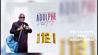 Adolphe Dominguez - Vie ya Moto feat Reddy Amisi (Audio Officiel)