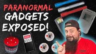 Paranormal Gadgets Exposed
