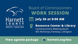 Harnett County Work Session 07/26/22