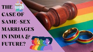 The case of Same-Sex Marriages in India | LGBTQ+ | Hindu Marriage Act | Special Marriage Act | UPSC