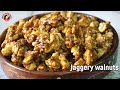 candied walnuts recipe jaggery coated walnuts caramelized walnuts with jaggery healthy snacks