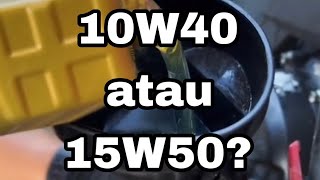 10W40 ATAU 15W50? FULLY ATAU SEMI SYNTHETIC? | BENZOL MALAYSIA