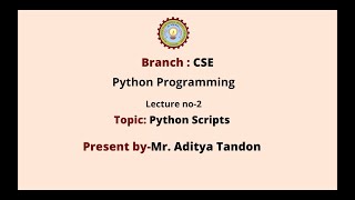 Python Programming | Python Scripts | AKTU Digital Education