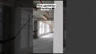 Fire Sprinkler Testing