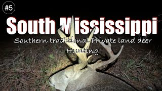 South Mississippi Traditional Deer Hunting