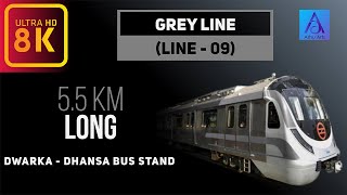 Grey Line Metro | Delhi Metro | Najafgarh Metro | Dwarka - Najafgarh - Dhansa | 8K