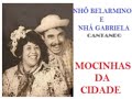 mocinhas da cidade com nhô belarmino e nhá gabriela