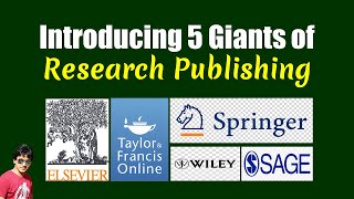 Introducing 5 Giants of Research Publishing | Journals Publishing Sites | Research Zone