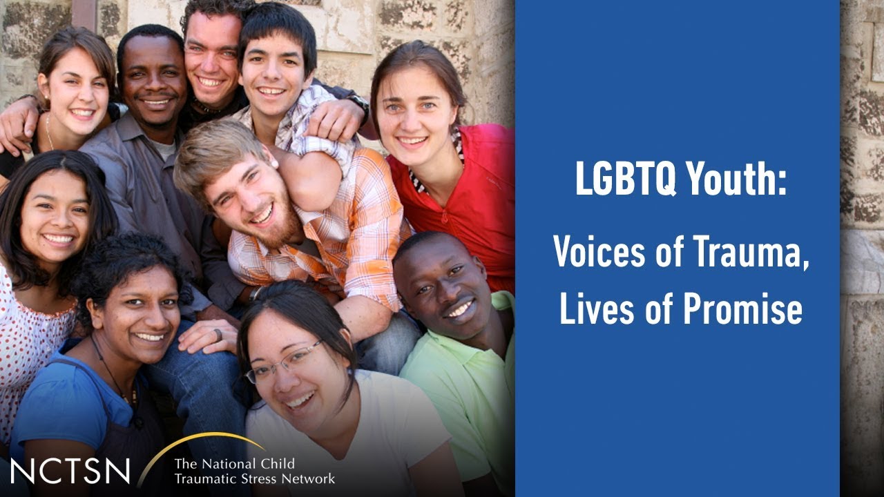 LGBTQ Youth: Voices Of Trauma, Lives Of Promise - YouTube