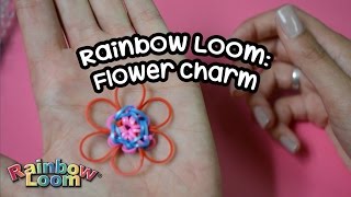 Rainbow Loom®: Flower Charm