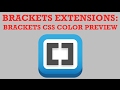 Brackets Extensions - Brackets CSS Color Preview