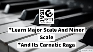 Learn Major And Minor Scales And Its Carnatic Raga | Learn Keyboard Step By Step With Isai Petti