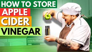 How To Store Apple Cider Vinegar