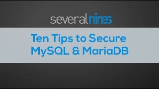 Ten Tips to Secure MySQL & MariaDB - Severalnines