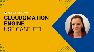 Cloudomation Engine: ETL Demo