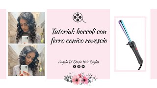 Tutorial: boccoli con ferro conico rovescio (IRON REVERSE RAINBOW - Gamma più)