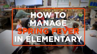 Keeping Elementary Students Engaged as the Year Winds Down