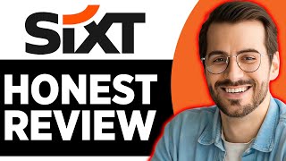 Sixt Car Rental Review 2025 | Pros and Cons – Honest & Unbiased