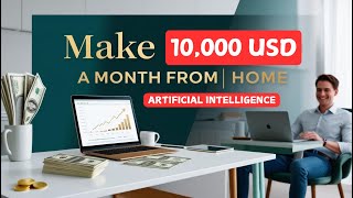 AI টুলের সাহায্যে ঘরে থেকে $10,000/মাস আনলক করুন!