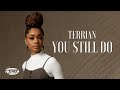 Terrian - You Still Do (Official Lyric Video)