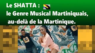 🎤Le SHATTA: le Genre Musical Martiniquais, se répand au-delà de la Martinique.🎤