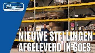 Nieuwe Rosss stellingen afgeleverd bij TMC Logistiek in Goes