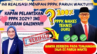 🔴PERKIRAAN PELANTIKAN PPPK 2024❗PARUH WAKTU JUGA DAPAT TUNJANGAN LOH❗GAJI SESUAI UMP❓CEK R2R3 AMAN❗