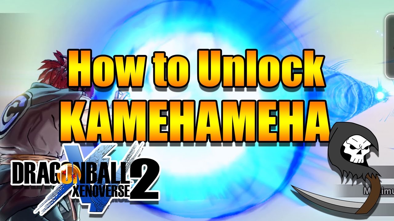 How To Unlock KAMEHAMEHA In Dragon Ball Xenoverse 2! - Tutorial - YouTube