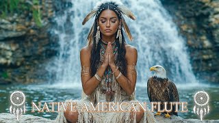 Harmony by the Waterfall - Healing Meditation Music - Native American Flute Music for Calm The Mind