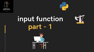 Lecture 7 - input function - Part 1 | #Python for Oil and Gas