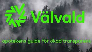 Välvald - Apotekens guide för ökad transparens