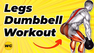 Legs Dumbbell Only Workout (Get Bigger Legs Fast With These Best Exercises)