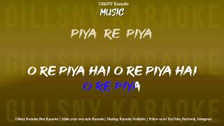 O Re Piya Karaoke with lyrics HQ Quality
