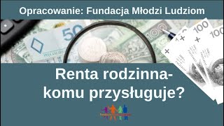 Renta rodzinna - komu przysługuje?