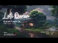 Quran Is My Healer | Quran For Sleep/ Study Sessions - Relaxing Quran- Surah Yasin | With Rain Sound