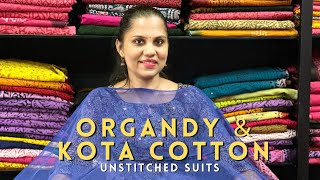 Organdy \u0026 Kota Cotton Unstitched Suits