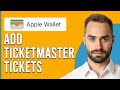 How To Add Ticketmaster Tickets To Apple Wallet(How To Transfer Ticketmaster Ticket To Apple Wallet)